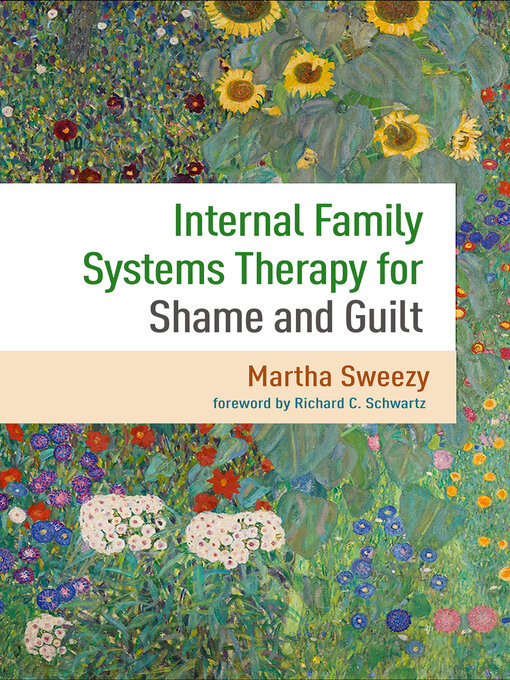 Title details for Internal Family Systems Therapy for Shame and Guilt by Martha Sweezy - Available